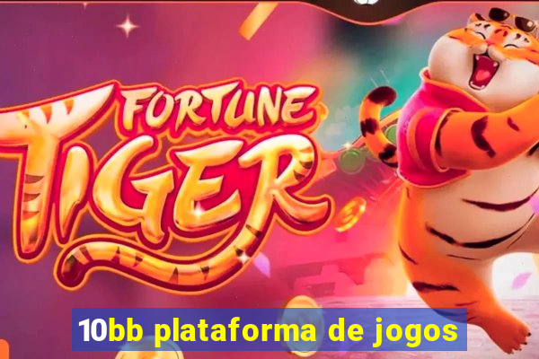 10bb plataforma de jogos